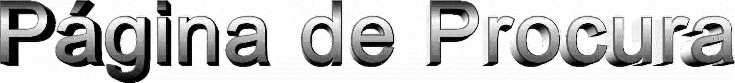 PARA VOC ACHAR O QUE PROCURA